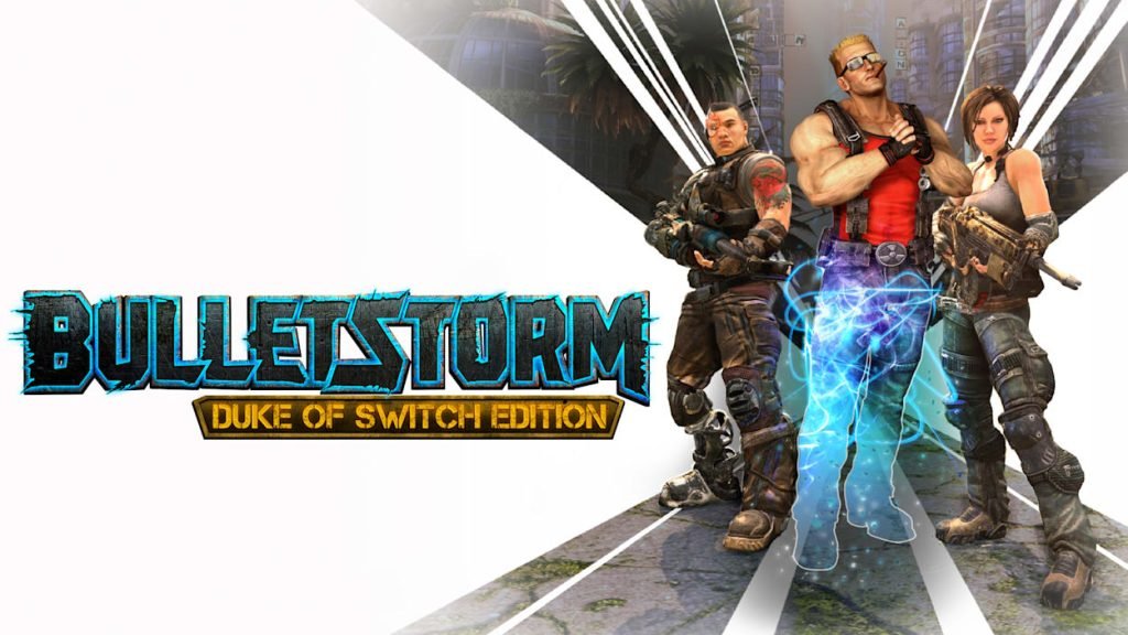 Bulletstorm: Duke of Switch Edition NSP ROM Download