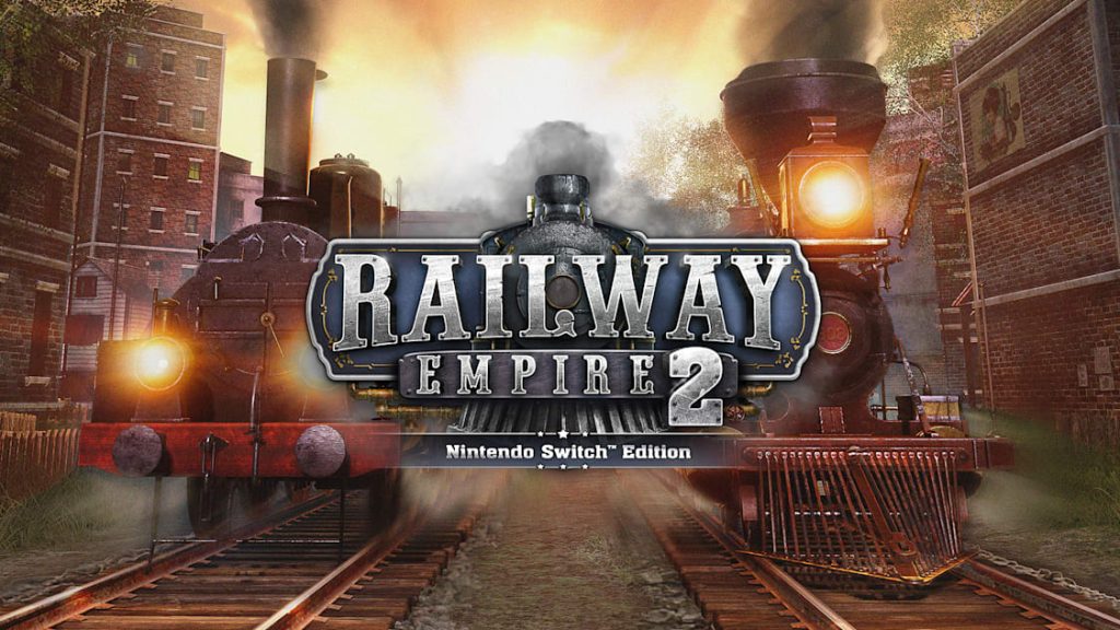 Railway Empire 2 – Nintendo Switch Edition ROM Download