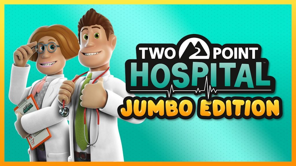 Two Point Hospital JUMBO Edition Switch NSP ROM Download